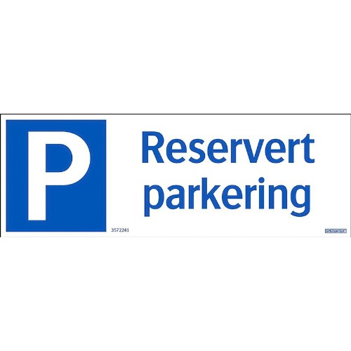 Skilt reservert parkering